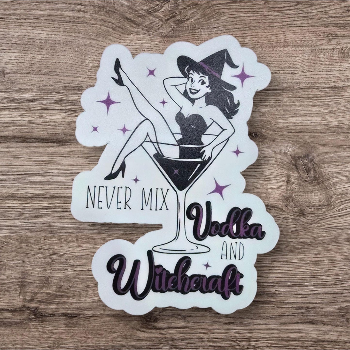 Never Mix Vodka and Witchcraft Sticker - 2" x 3" Waterproof Sticker